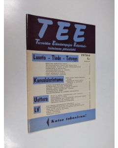käytetty teos Tee 1970 : 6 : terveiden elämäntapojen edistämistoiminnan yhteislehti