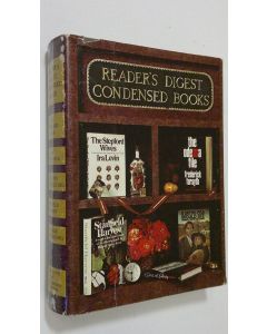 käytetty kirja Reader's Digest Condensed Books : Levin, Ira : The stepford wives ; Forsyth, Frederick : The Odessa file ; Newton Pec, Robert : a day no pigs would die ; Stern, Richard Martin : Stanfield harvest ; Craig, Eleanor : P.S. Your not listening
