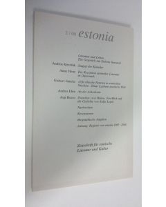 käytetty kirja Estonia : Zeitschrift fur estnische Literatur und Kultur - Heft 2/2000, 15. Jahrgang (ERINOMAINEN)