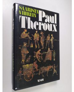 Kirjailijan Paul Theroux käytetty kirja Saarista vihrein ja muita kertomuksia