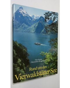 Kirjailijan Fritz Kamer käytetty kirja Rund um den Vierwaldstätter See
