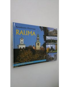 Kirjailijan Teuvo Salminen käytetty kirja Kuvankaunis Rauma (signeerattu) = Picturesque Rauma