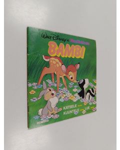 Kirjailijan Walt Disney käytetty teos Bambi : Musiikkisatu (ei sisällä äänitettä)