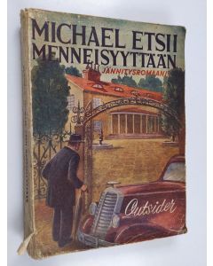 Kirjailijan Outsider käytetty kirja Michael etsii menneisyyttään : rikosromaani