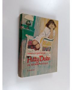 Kirjailijan Doris Schroeder käytetty kirja Patty Duke ja kummitustalo