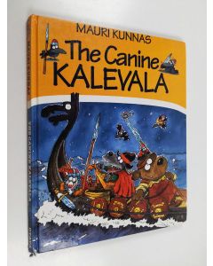 Kirjailijan Mauri Kunnas käytetty kirja The canine Kalevala