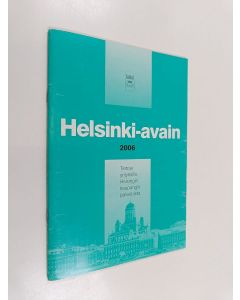 käytetty teos Helsinki-avain 2006 : tietoja yrityksille Helsingin kaupungin palveluista