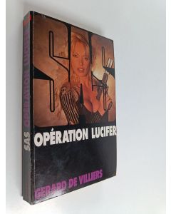 Kirjailijan Gérard De Villiers käytetty kirja Opération Lucifer