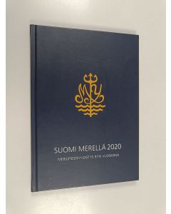 käytetty kirja Suomi merellä 2020 : Meriupseeriyhdistys ry:n vuosikirja