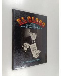 Kirjailijan El [= Mörling Globo käytetty kirja Lätta trolleritrick som du kan göra själv