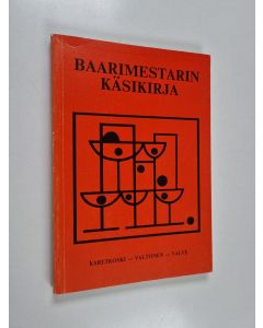 Kirjailijan Pohto Karetkoski käytetty kirja Baarimestarin käsikirja