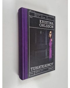 Kirjailijan Kristina Ohlsson käytetty kirja Tuhatkaunot : rikosromaani