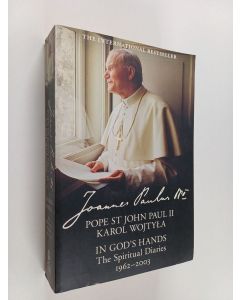 Kirjailijan Pope St John Paul II käytetty kirja In God's Hands : The Spiritual Diaries of Pope St John Paul II