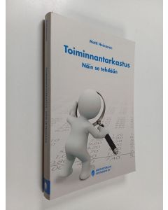 Kirjailijan Matti Heinonen käytetty kirja Toiminnantarkastus : Näin se tehdään