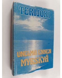 käytetty kirja Terijoki 2 : Unelma ennen myrskyä : kotiseutumuistoja