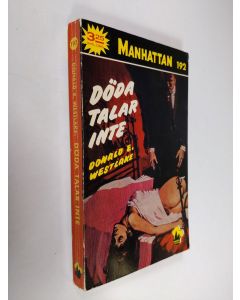 Kirjailijan Donald E. Westlake käytetty kirja Döda talar inte