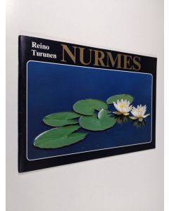 Kirjailijan Reino Turunen käytetty teos Nurmes