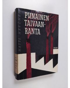 Kirjailijan Matti Hyvönen käytetty kirja Punainen taivaanranta