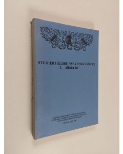 käytetty kirja Studier i äldre nysvensk syntax, 1 - Allmän del