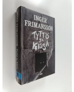 Kirjailijan Inger Frimansson käytetty kirja Tyttö ja kissa