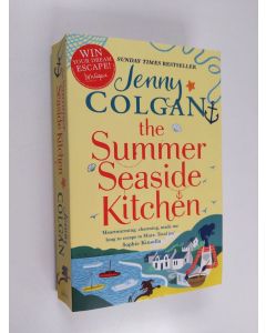 Kirjailijan Jenny Colgan käytetty kirja The summer seaside kitchen