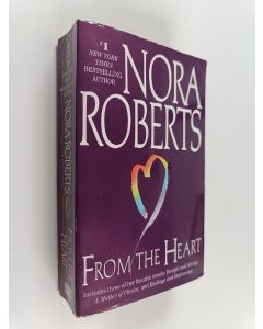 Kirjailijan Nora Roberts käytetty kirja From the heart