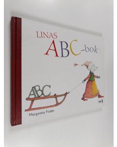 Kirjailijan Margareta Fridén käytetty kirja Linas ABC-bok