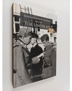Kirjailijan Bo Wessman käytetty kirja Mannerheimriddaren major Tor Lindblad