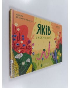 Kirjailijan Kateryna Mihalitsyna käytetty kirja Якiв i Мокрий Вечip