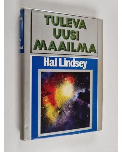 Kirjailijan Hal Lindsey käytetty kirja Tuleva uusi maailma