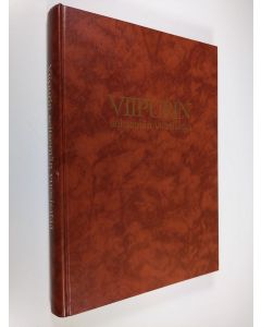 käytetty kirja Viipurin seitsemän vuosisataa