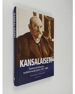 käytetty kirja Kansalaiset! : Suomen presidenttien ja valtiojohdon merkittävimmät puheet 1917-2009