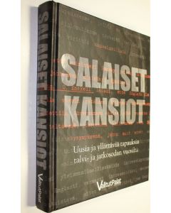 Tekijän Kauko I. Ym. Rumpunen  käytetty kirja Salaiset kansiot : uusia ja yllättäviä tapauksia talvi- ja jatkosodan vuosilta (UUDENVEROINEN)