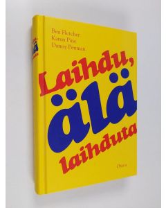 Kirjailijan Ben C. Fletcher käytetty kirja Laihdu, älä laihduta