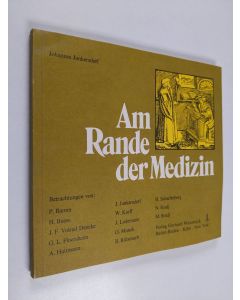Kirjailijan Johannes Junkersdorf käytetty kirja Am Rande der Medizin