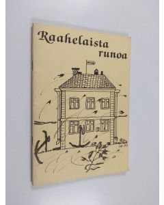 käytetty kirja Raahelaista runoa