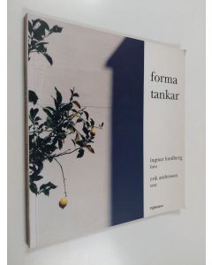 Kirjailijan Ingmar Lundberg käytetty kirja Forma tankar