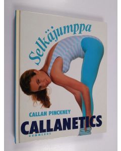 Kirjailijan Callan Pinckney käytetty kirja Callanetics : selkäjumppa