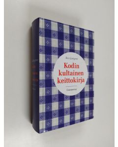 Kirjailijan Eva Ljungren käytetty kirja Kodin kultainen keittokirja