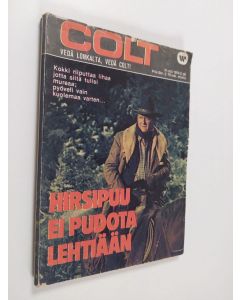 käytetty kirja Colt 5/1974 : Hirsipuu ei pudota lehtiään