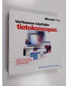 Kirjailijan Mary Furlong käytetty kirja Varttuneen käyttäjän tietokoneopas