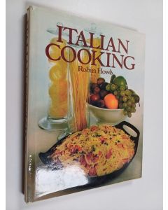 Kirjailijan Robin Howe käytetty kirja Italian Cooking