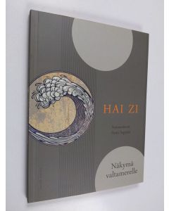 Kirjailijan Zi Hai käytetty kirja Näkymä valtamerelle