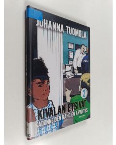 Kirjailijan Johanna Tuomola käytetty kirja Kadonneiden rahojen arvoitus : lastendekkari