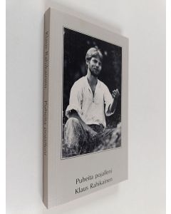 Kirjailijan Klaus Rahikainen käytetty kirja Puheita pojalleni