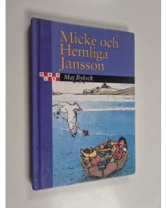 Kirjailijan Maj Bylock käytetty kirja Micke och Hemliga Jansson