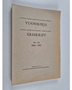 käytetty kirja Suomen kirkkohistoriallisen seuran vuosikirja = Finska kyrkohistoriska samfundets årsskrift 58-59 1968-1969