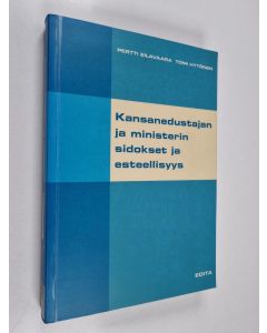Kirjailijan Pertti Eilavaara & Tomi Hytönen käytetty kirja Kansanedustajan ja ministerin sidokset ja esteellisyys