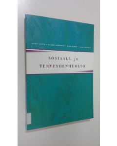 käytetty kirja Sosiaali- ja terveydenhuolto