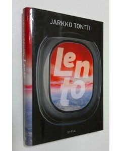 Kirjailijan Jarkko Tontti käytetty kirja Lento